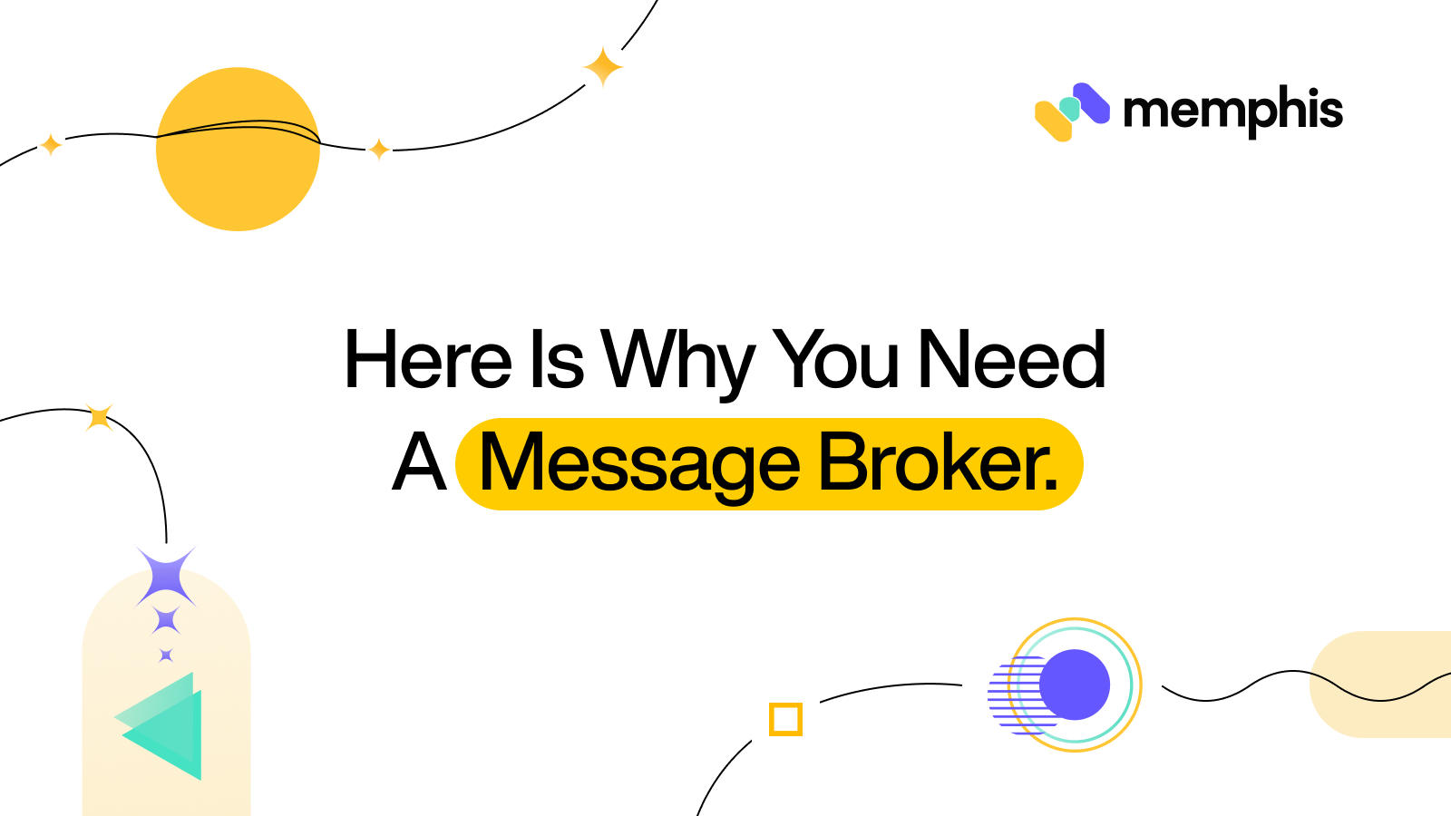 Here is Why You Need a Message Broker