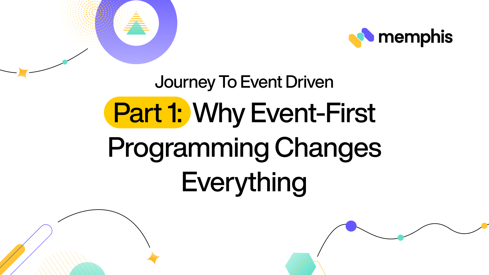 Journey to Event Driven – Part 1: Why Event-First Programming Changes Everything